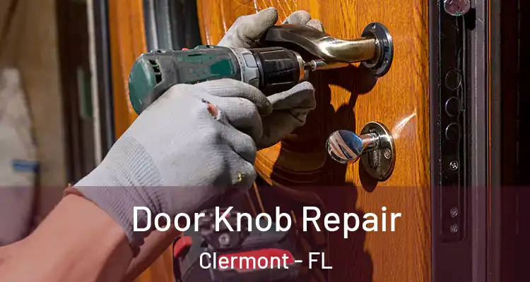  Door Knob Repair Clermont - FL