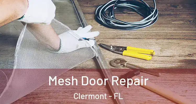  Mesh Door Repair Clermont - FL