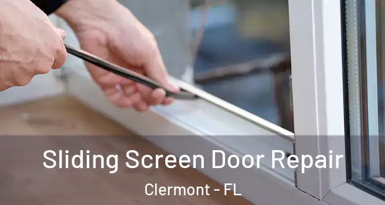  Sliding Screen Door Repair Clermont - FL